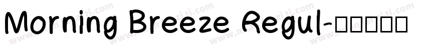 Morning Breeze Regul字体转换